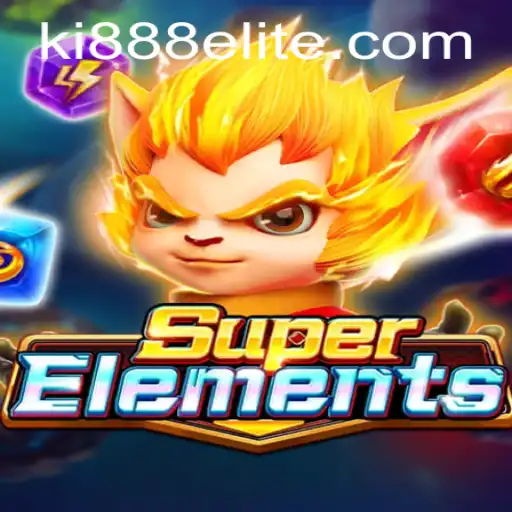 SuperElements: A Deep Dive into the Exciting World of Ki888.COM's Latest Game